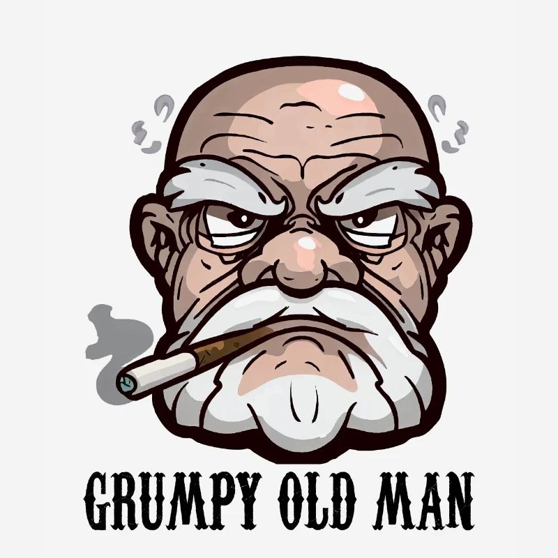 GRUMPY OLD MAN