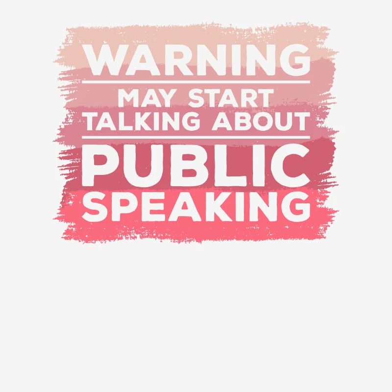 Warning May Start Talking About Public Speaking