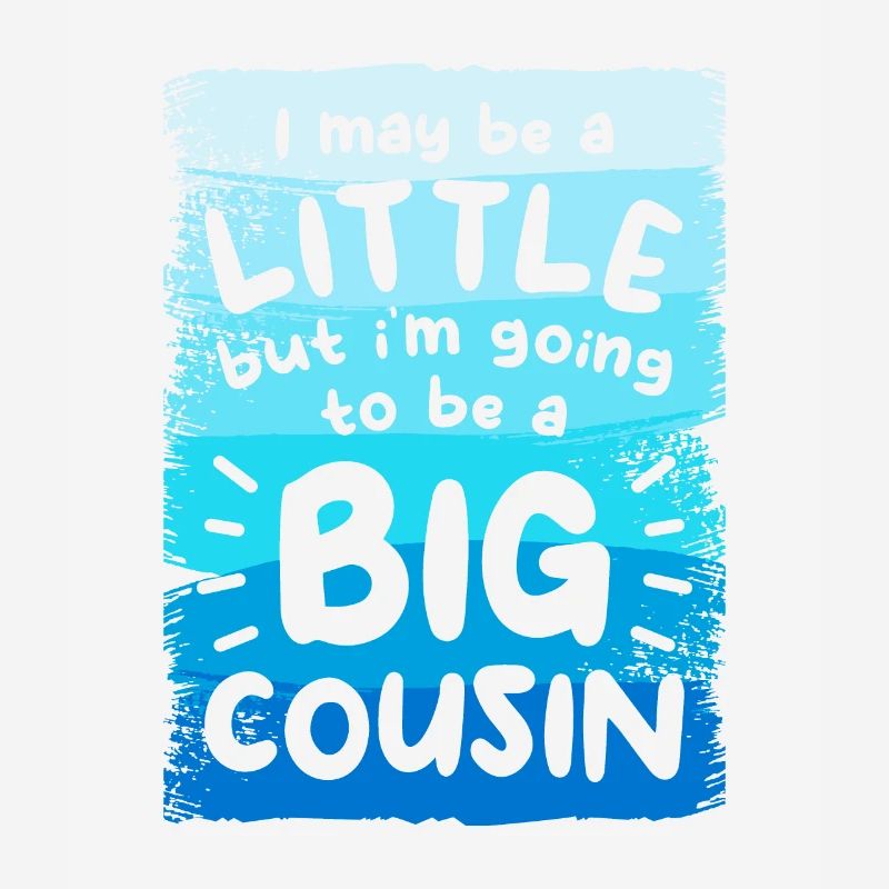 Ich mag ein bisschen sein, aber ich werde ein großer Cousin sein