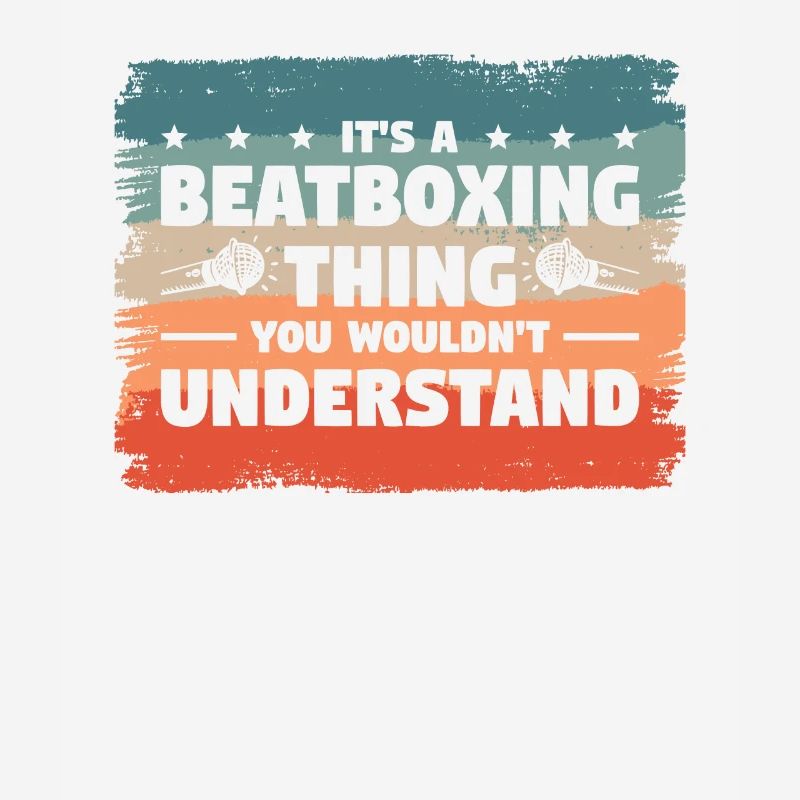 C’est une chose de beatboxing que vous ne comprendriez pas