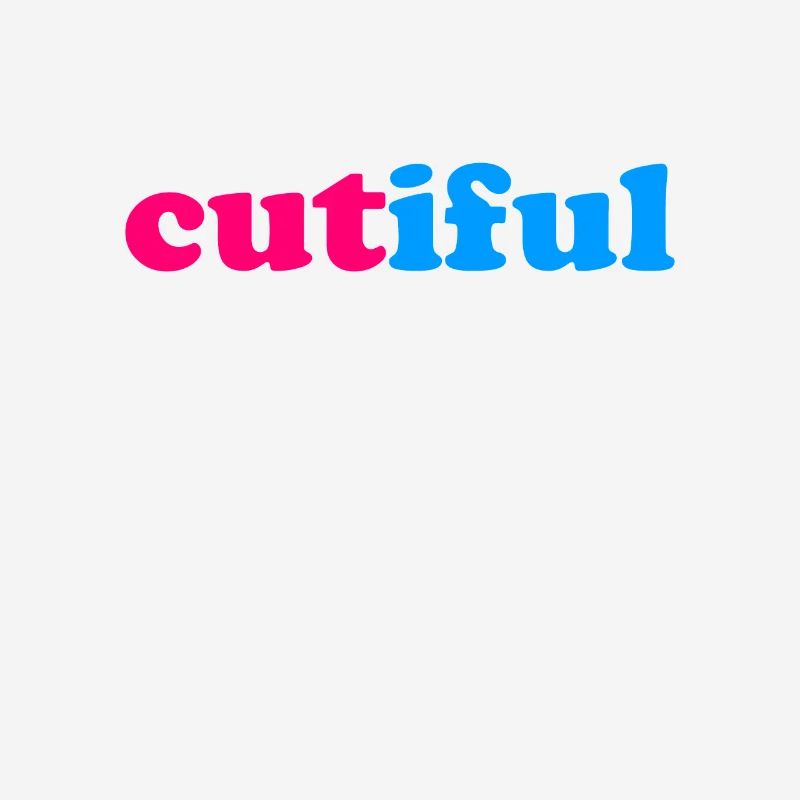 Cutiful My Blend Between Cute and Beautiful