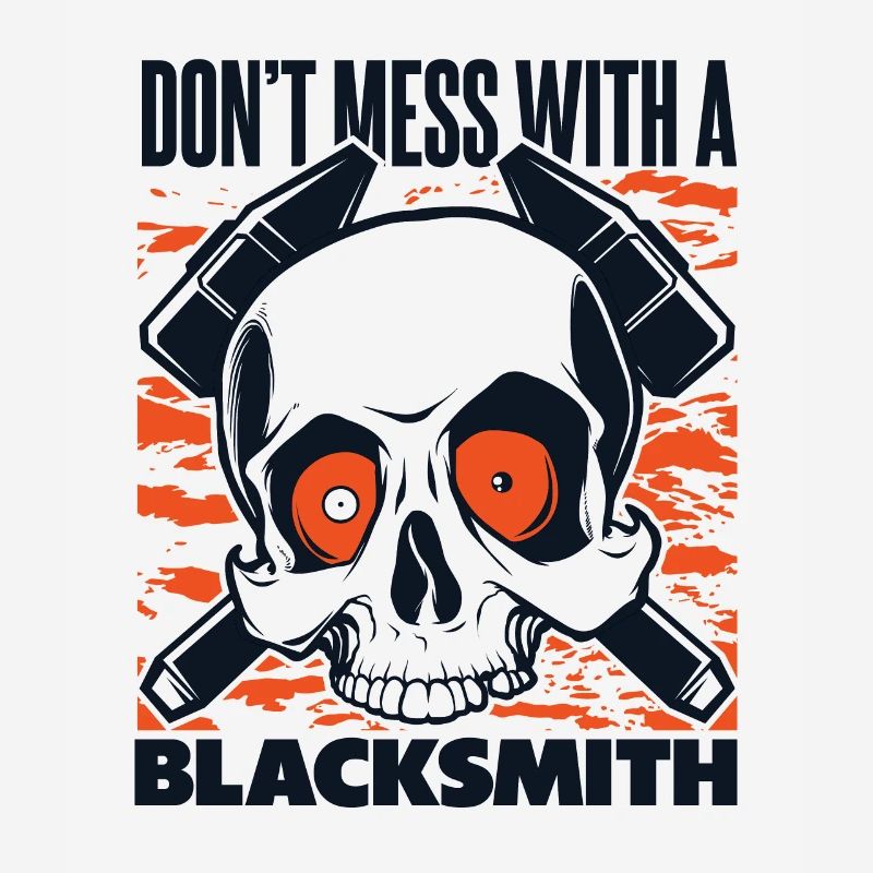 Don't Mess With A Blacksmith Hobby Legend Forging