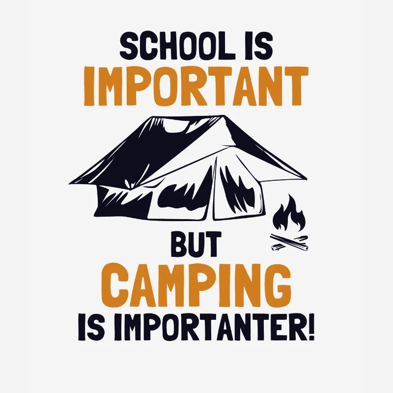L’école, c’est important, le camping, c’est plus important