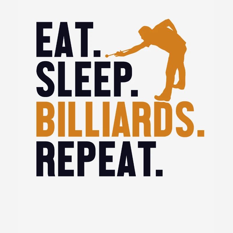 Manger Dormir Billard Répéter Billard Billard Billard