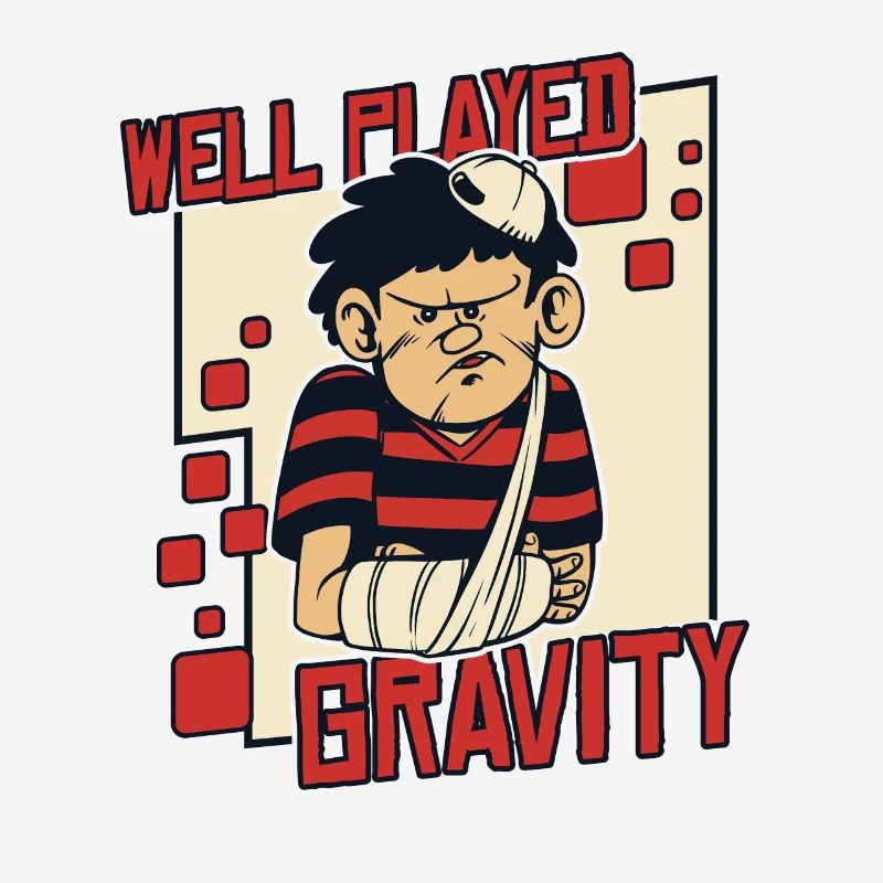 Well Played Gravity Broken Bone Broken Finger