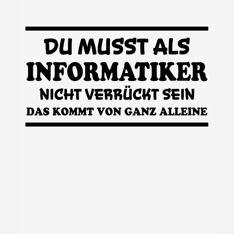 Informatiker Spruch Lustige Programmierer Geschenk