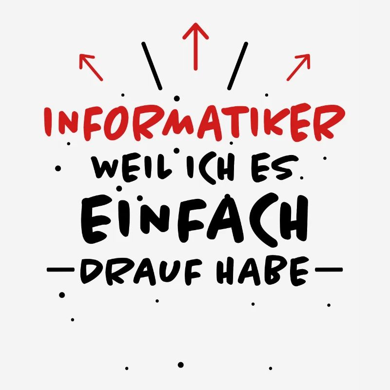 Informatiker Spruch Lustige Programmierer Geschenk
