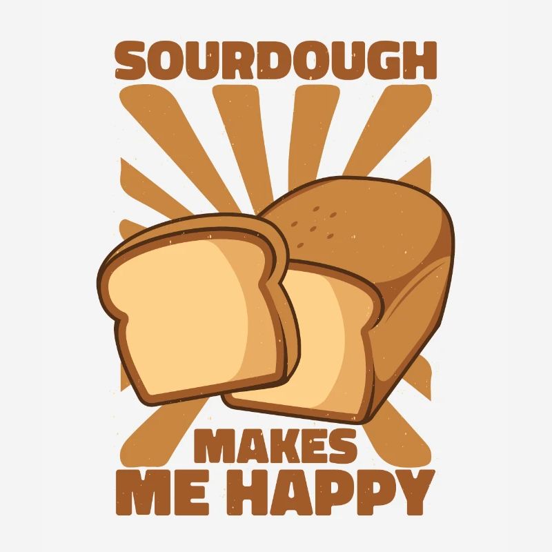Sourdough Makes Me Happy Bread Maker Bread Dough