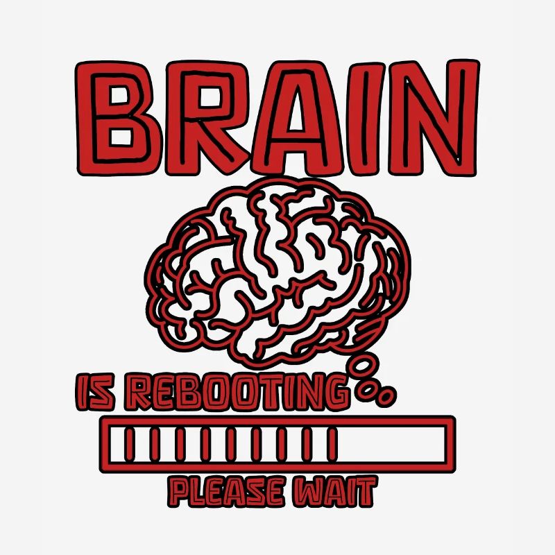 Brain Is Rebooting Please Wait 4