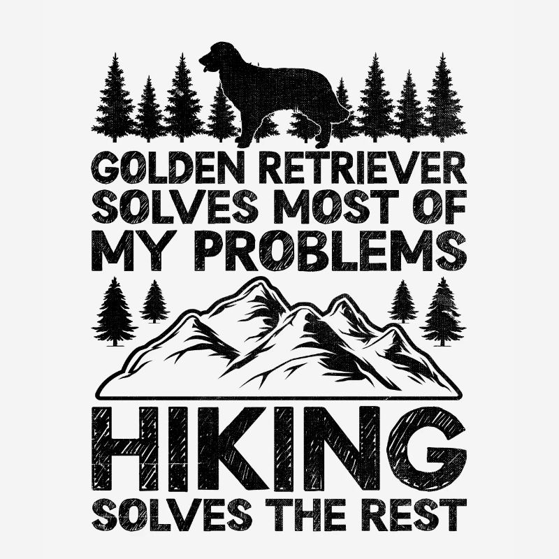 Golden Retriever Solves Most Of My Problems Hiking