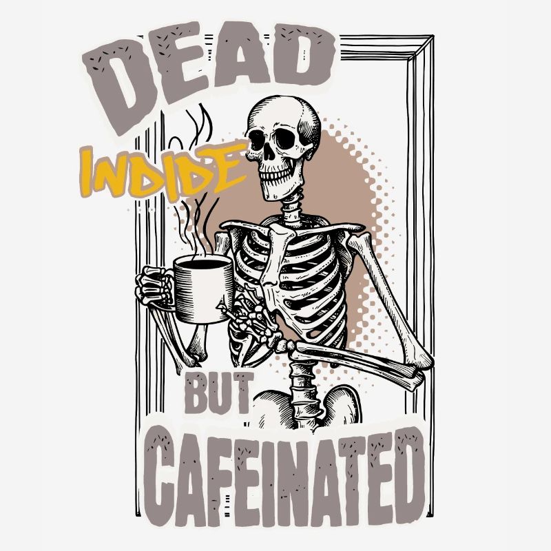 Dead Inside But Cafeinated Halloween Coffee Design