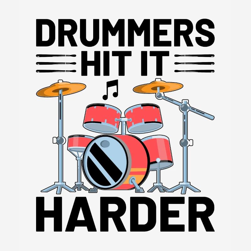 Drummers Hit It Harder Drummer Drum Drumming