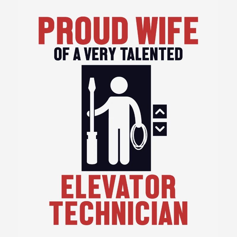 Fière épouse d’un technicien d’ascenseur Elevator