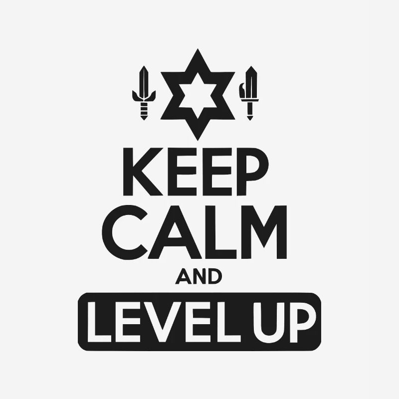 Keep Calm and Level Up