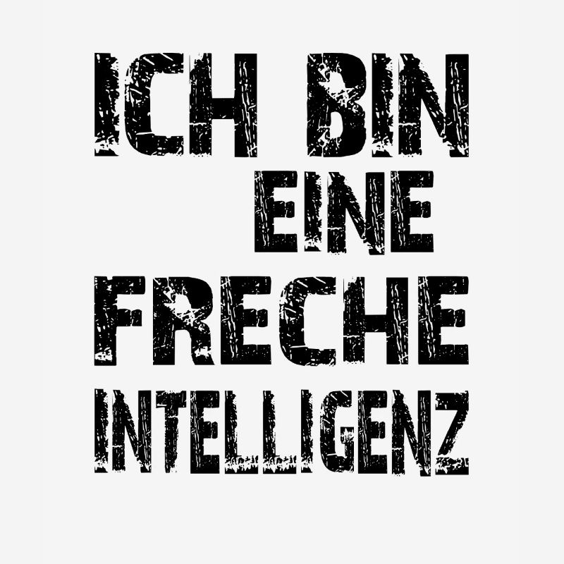 KI Spruch Ich bin eine freche Intelligenz