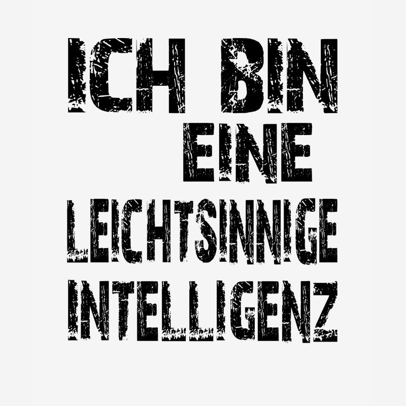 KI Spruch Ich bin eine leichtsinnige Intelligenz