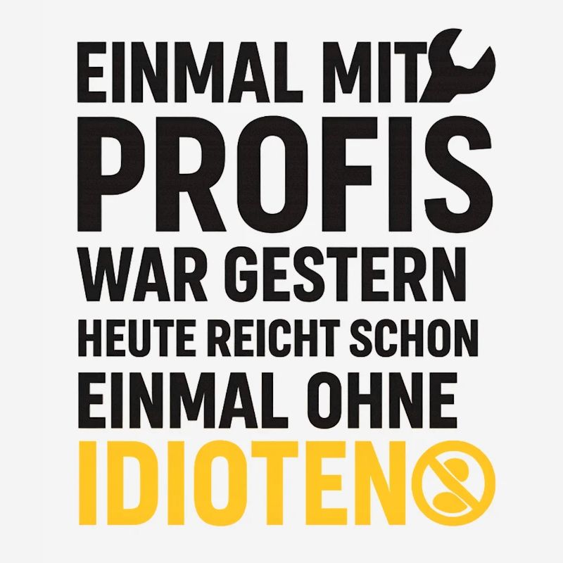 Einmal mit Profis – Ohne Idioten Design