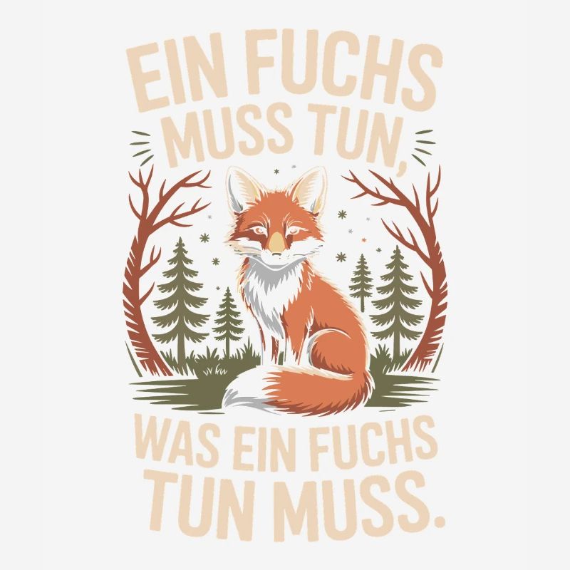 Fox saying: A fox must do what fox must do