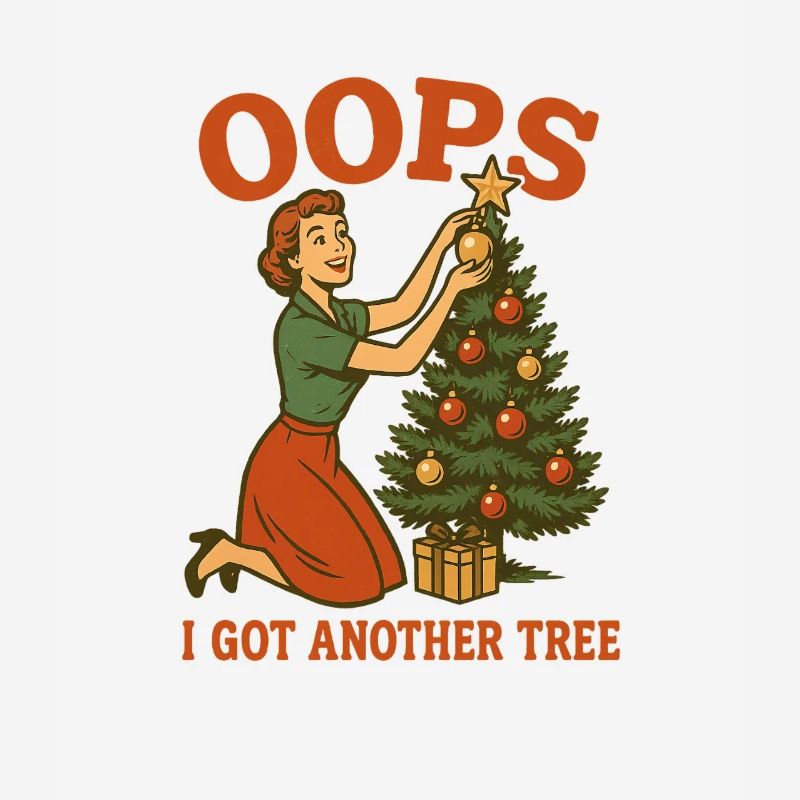 Oops I Got Another Tree