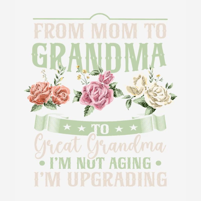 Von Mama zu Oma Großmama Großmutter Muttertag