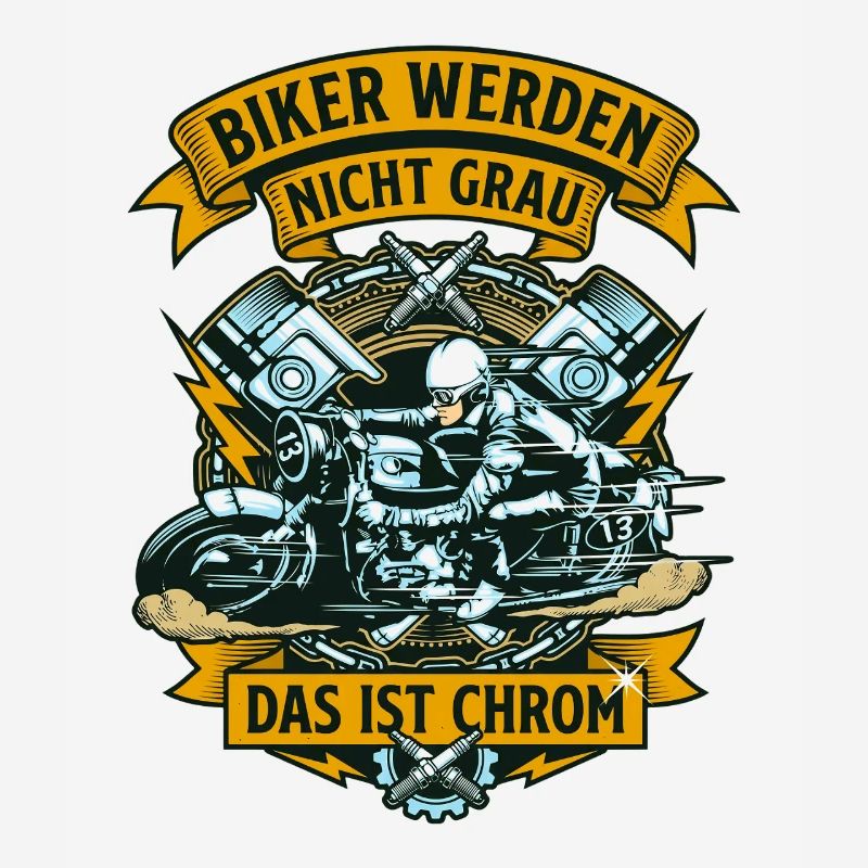 Biker werden nicht grau das ist Chrom Motorrad