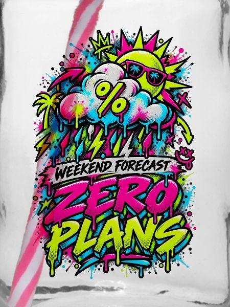 Zero Plans Weekend Graffiti