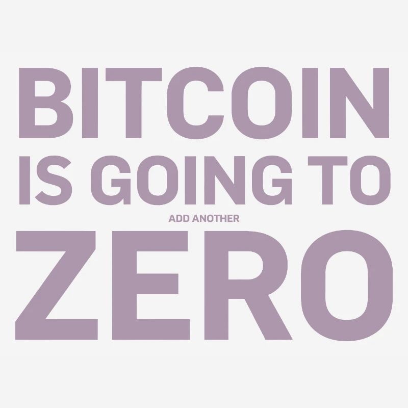 Bitcoin Sprüche Bitcoin wird noch eine Null