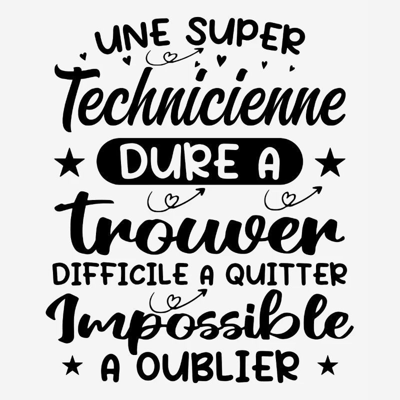 Une Super Technicienne - Cadeau technicienne