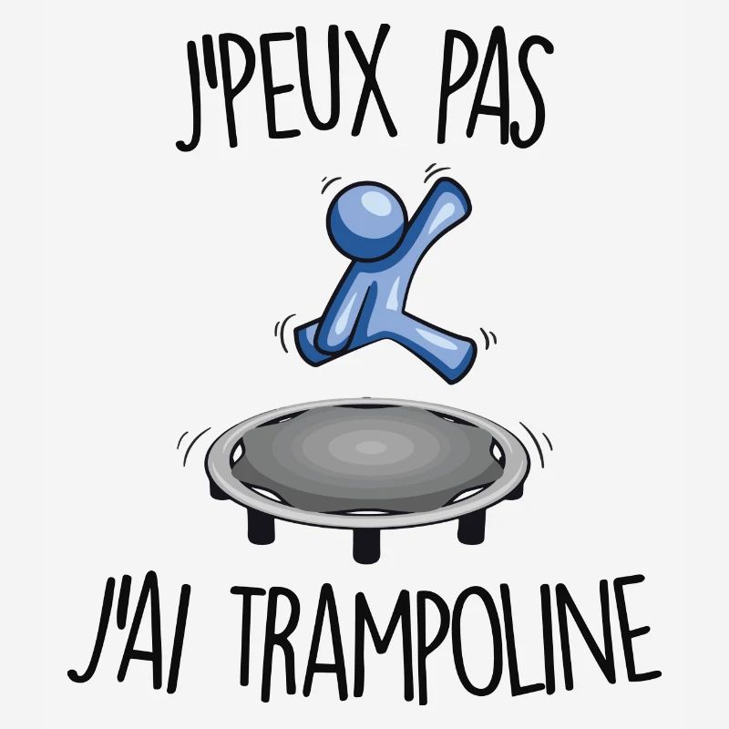 J'peux pas j'ai trampoline