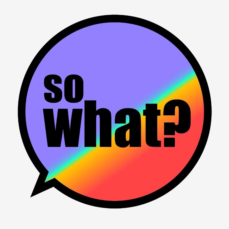 SoWhat?