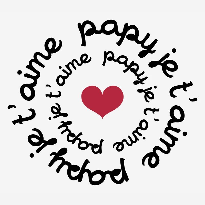 Papy je t'aime
