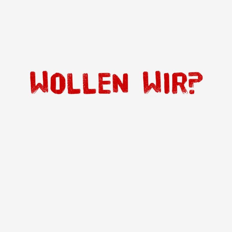 wollen wir?