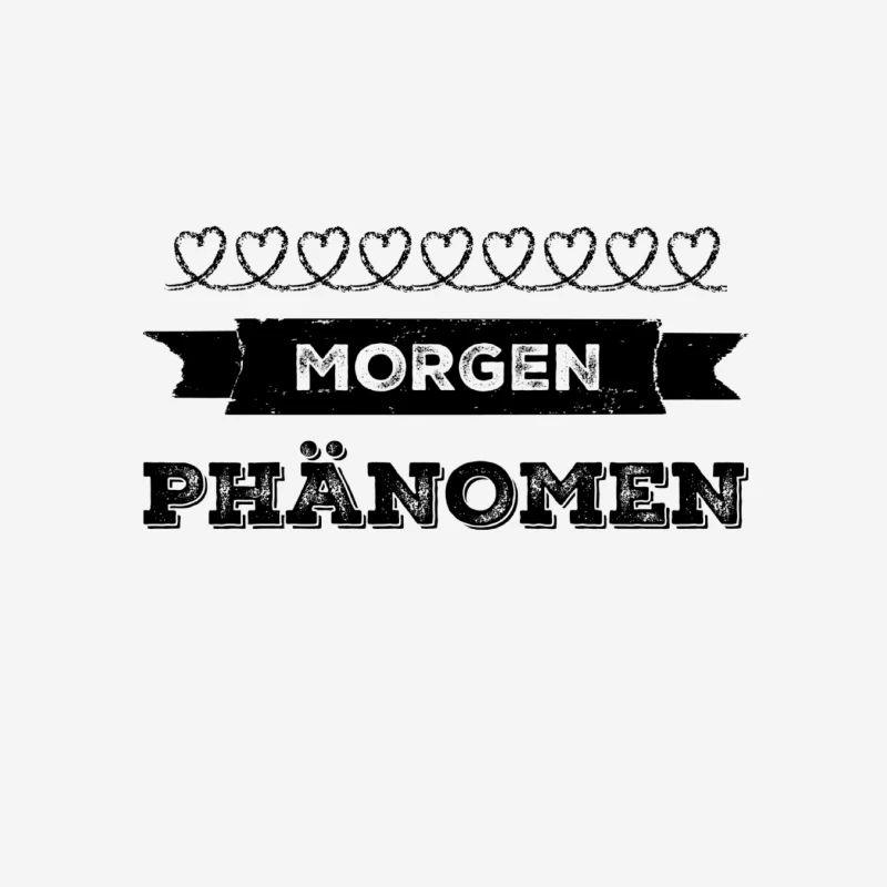 ich bin ein Morgenphänomen