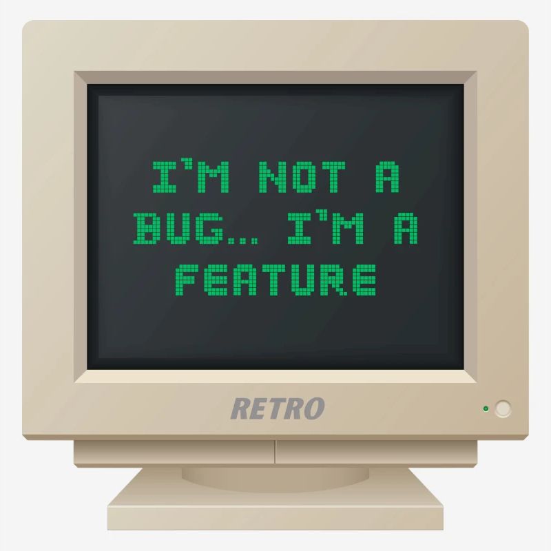 CRT Design - Ich bin kein Bug, ich bin ein Feature