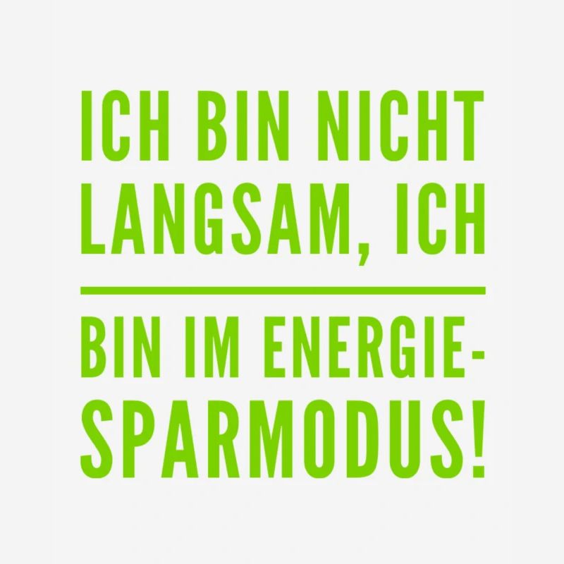 ich bin nicht langsam