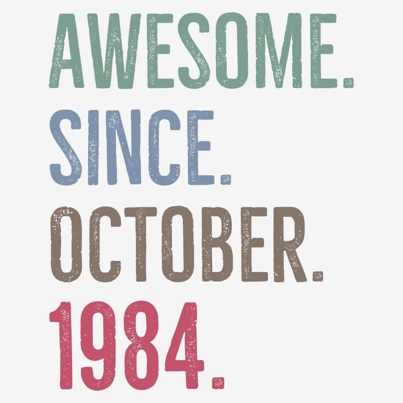 Awesome Since October 1984