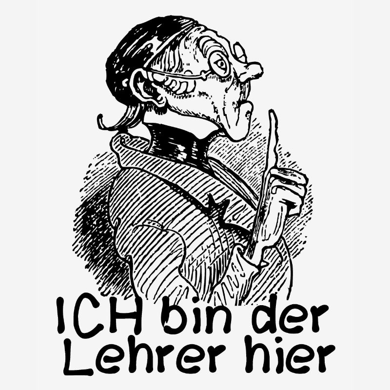 Ich bin der Lehrer Max Moritz Busch Lehrer Lämpel