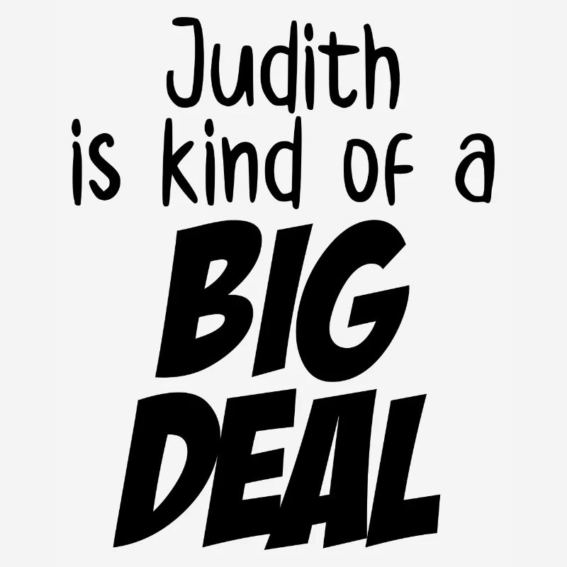 Judith ist eine große Sache