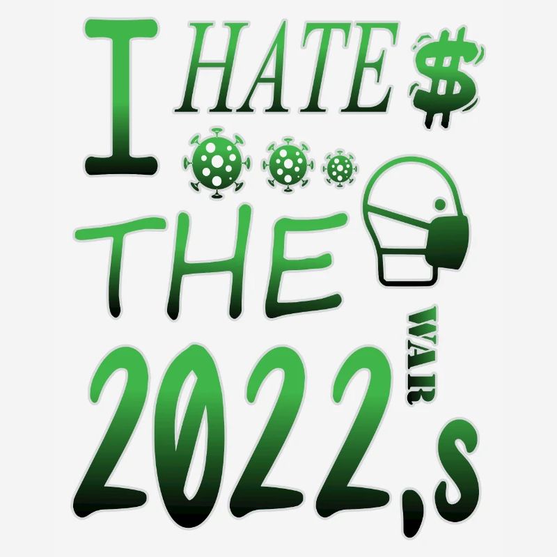 I hate 2022