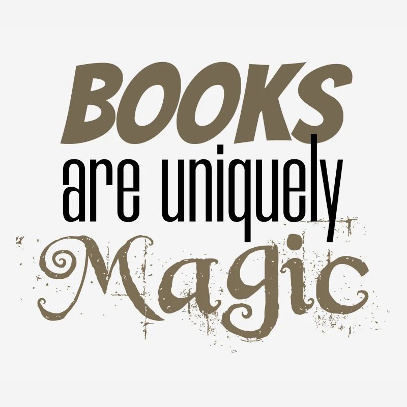 Book Lover Geschenkbücher sind einzigartig Magic Reader
