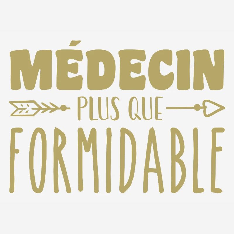 Médecin plus que formidable