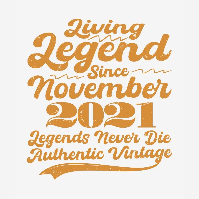 Once upon a time there was a legend. November 2021 Birth