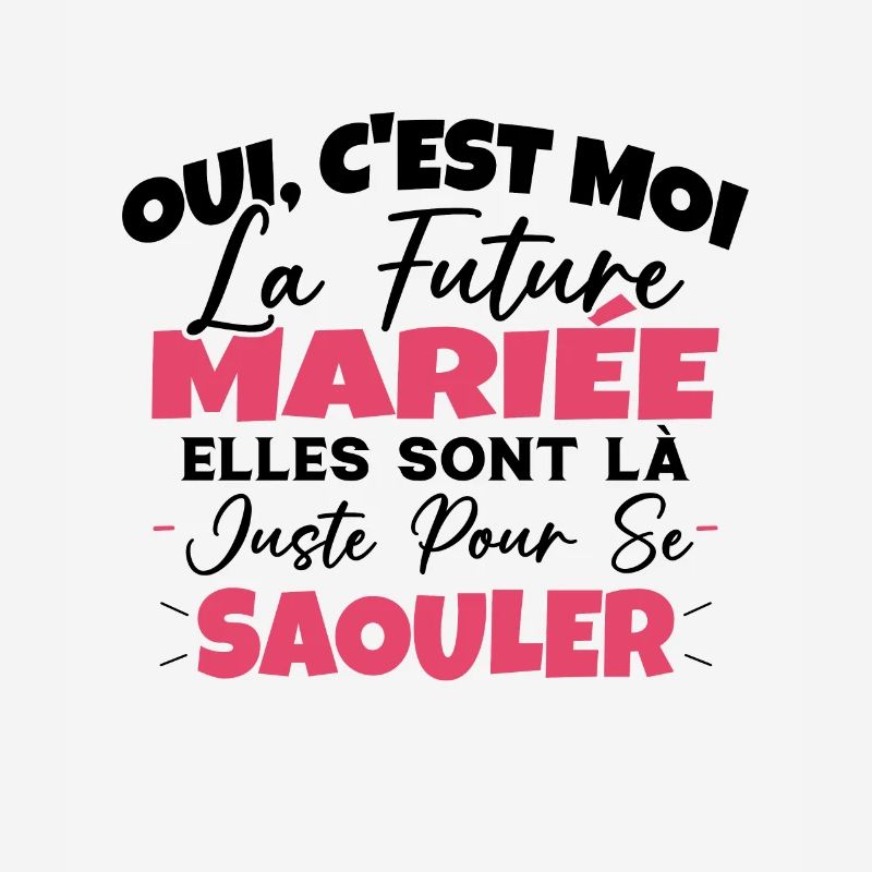 Future Mariée Idée Originale EVJF