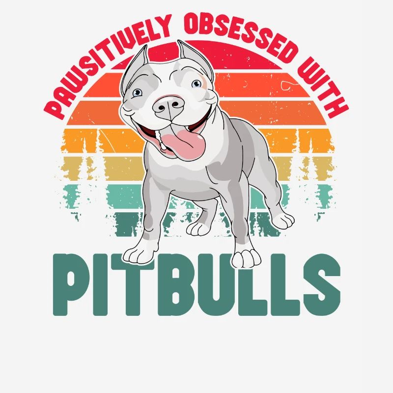Pawsitivley obsédé par les pitbulls