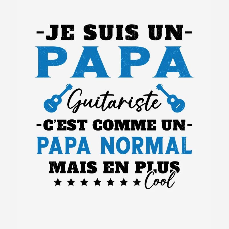Papa guitariste comme un papa normal plus cool