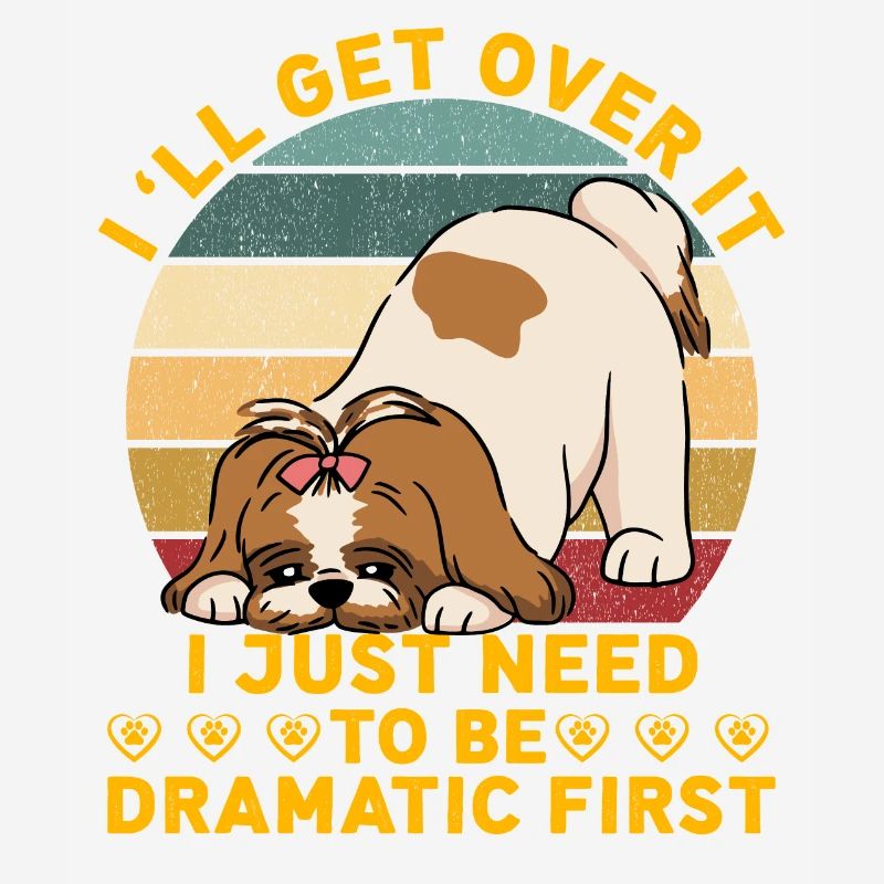 I'll get over it I just need to be dramatic first