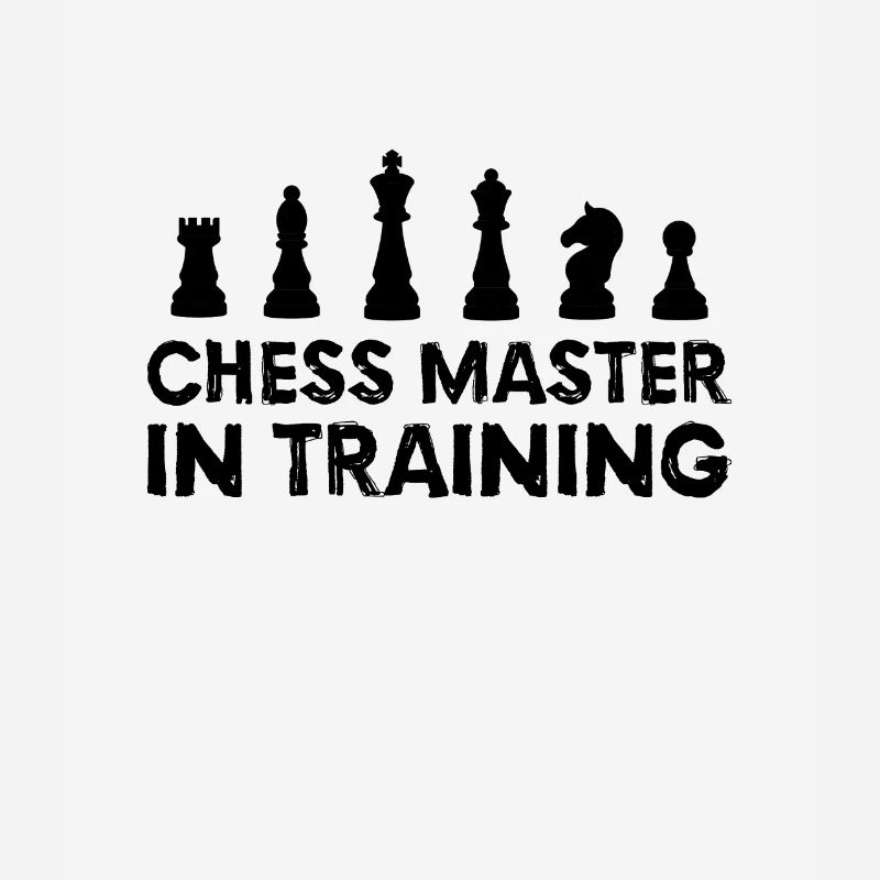 CHESS CHESS PLAYER: Chess Master in Training