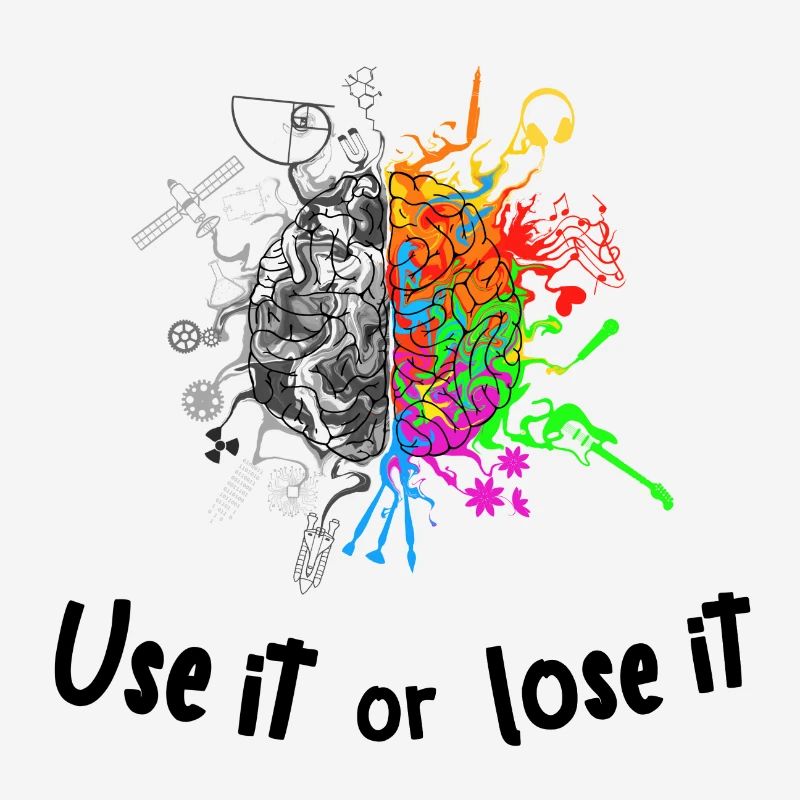 Brain halves functions - use it lose it