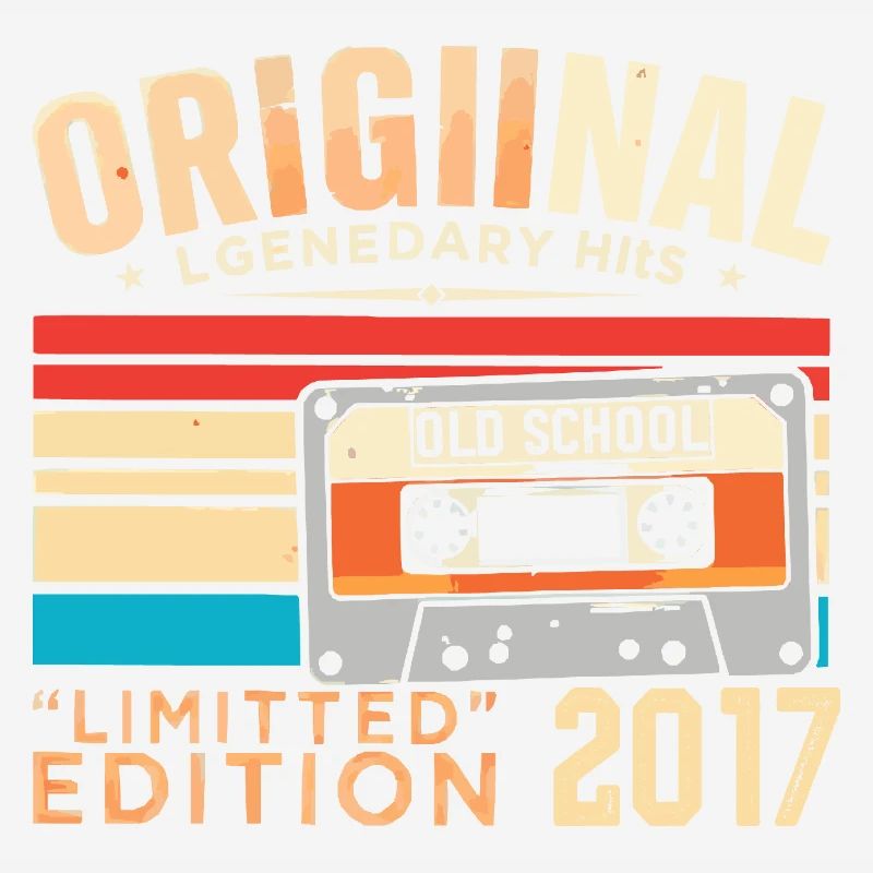 Original 2017, Legendary since 2017 Vintage 2017