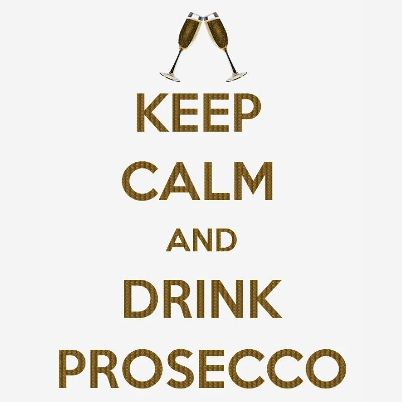 KEEP CALM AND DRINK PROSECCO Gift Bachelor